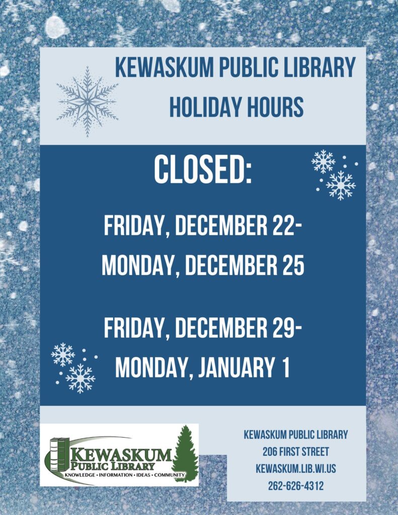 Kewaskum Public Library Holiday Hours Kewaskum Public Library